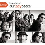 Playlist- The Very Best Of Our Lady Peace — 2009