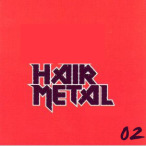 Absolute Hair Metal, Vol. 02 — 2006