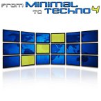 From Minimal To Techno, Vol. 04 — 2009