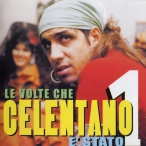 Le Volte Che Celentano E Stato, Vol. 01 — 2003