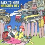 Back To Mine, Vol. 24 (Mixed By Mercury Rev) — 2006