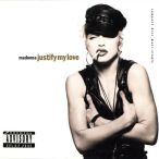 Justify My Love — 1990