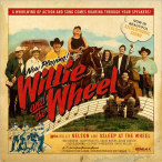 Willie And The Wheel — 2009