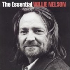 The Essential Willie Nelson — 2003