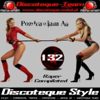 Discoteque Style, Vol. 132 — 2008