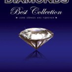 Diamonds Best Collection (Love Songs Are Forever) — 2008