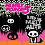 Keep The Party Alive — 2009