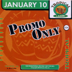 Promo Only- Tropical Latin- January 10 — 2010