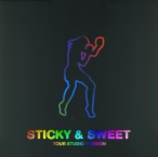 Sticky & Sweet (Tour Studio Versions) — 2008