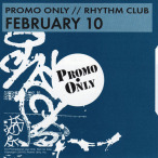 Promo Only- Rhythm Club- February 10&nbsp;&mdash;&nbsp;2010