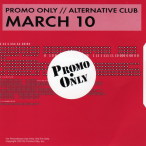 Promo Only- Alternative Club- March 10&nbsp;&mdash;&nbsp;2010