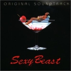 Sexy Beast — 2000