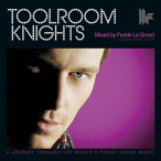 Toolroom Knights (Mixed By Fedde Le Grand) — 2010