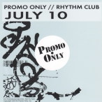 Promo Only- Rhythm Club- July 10 — 2010