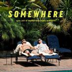 Somewhere — 2010
