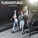 Flash Republic — Killer Moves