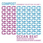Compost Downbeat Selection, Vol. 01- Ocean Beat (Mixed By DJ Rupert & Mennert) — 2010