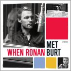 When Ronan Met Burt — 2011