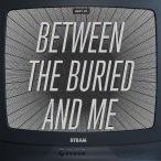 Best Of Between The Buried And Me — 2011