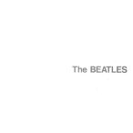 The Beatles (The White Album) — 1968