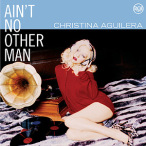 Ain't No Other Man — 2006