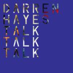 Talk Talk Talk — 2011