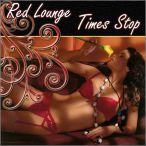 Red Lounge Times Stop — 2011