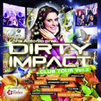 Dirty Impact Club Tour, Vol. 02 (Mixed By Chris Antonio) — 2011