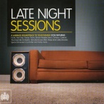 Ministry Of Sound- Late Night Sessions&nbsp;&mdash;&nbsp;2011