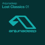 Anjunadeep Lost Classics, Vol. 01 — 2012