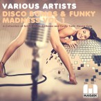 Mjuzieek Disco Bombs & Funky Madness, Vol. 01 — 2012