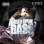 Based Upon Bass — 2012