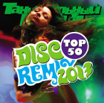   Disco Remix 2013 Top 50 — 2012