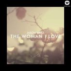The Woman I Love — 2013
