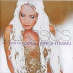 Classics- The Best Of Sarah Brightman — 2006