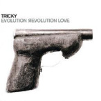 Evolution Revolution Love — 2001
