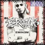 DJ Break Presents Eminem- The E (True Hollywood Mixtape) — 2004