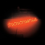 Monomania — 2013