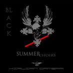 Black Summer Choirs — 2013