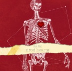 Tired Hearts&nbsp;&mdash;&nbsp;2013