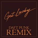 Get Lucky (Daft Punk Remix) — 2013