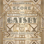 Great Gatsby (The Orchestral Score) — 2013