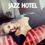 Parker Street Jazz Hotel, Vol. 01 — 2013