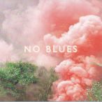 No Blues&nbsp;&mdash;&nbsp;2013