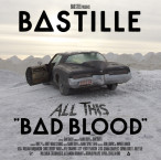 All This Bad Blood — 2013