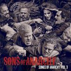 Songs Of Anarchy, Vol. 03 — 2013