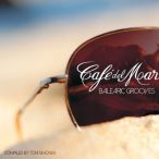 Cafe Del Mar Balearic Grooves&nbsp;&mdash;&nbsp;2014