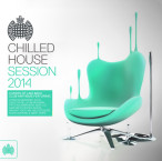 Ministry Of Sound Chilled House Session 2014&nbsp;&mdash;&nbsp;2014