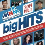 MNM Big Hits 2014, Vol. 01 — 2014