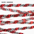 Dangerous — 2014